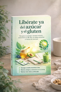 Libérate del Azúcar y el Gluten